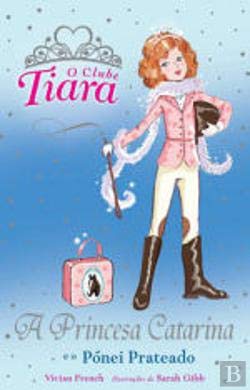 A Princesa Catarina e o Pónei Prateado (Portuguese Edition) Vivian French book
