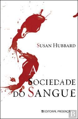 A Sociedade do Sangue (Portuguese Edition) Susan Hubbard book