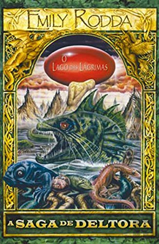 O Lago das Lágrimas (Portuguese Edition) Emily Rodda book