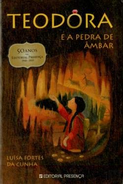 Teodora e a Pedra de Âmbar (Portuguese Edition) Luísa Fortes da Cunha Books