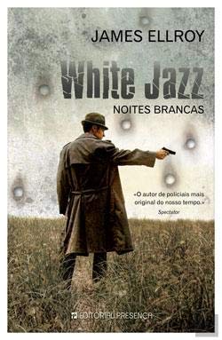 White Jazz (Portuguese Edition) James Ellroy book