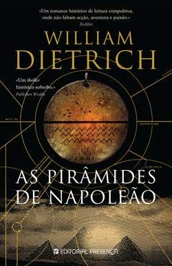 As Pirâmides de Napoleão (Portuguese Edition) William Dietrich book