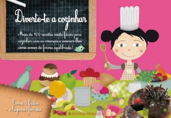 Diverte-te a Cozinhar (Portuguese Ediiton) Fanny Letournel book