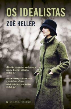 Os Idealistas (Portuguese Edition) Zoë Heller book