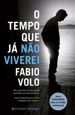 O Tempo Que já Não Viverei (Portuguese Edition) Fabio Volo Books