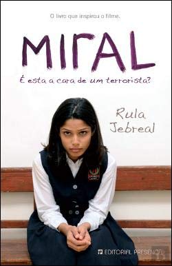 Miral É esta a cara de um terrorista? (Portuguese Edition) Rula Jebreal book