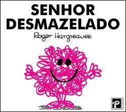 Senhor Desmazelado Senhoras E Senhores Nº 4 (Portuguese Edition) Roger Hargreaves book