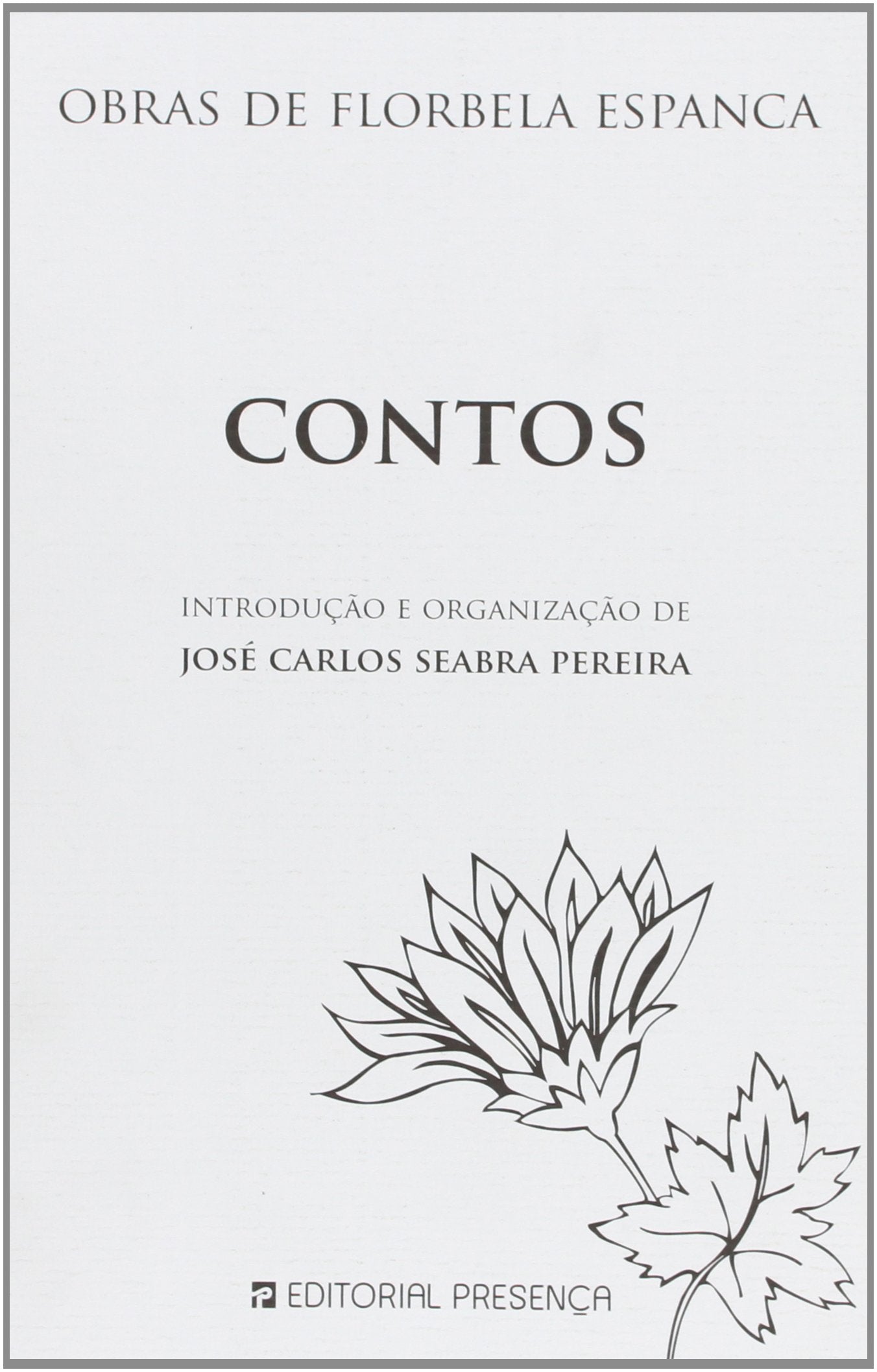 Contos - Volume III Obras de Florbela Espanca (Portuguese Edition) Espanca Florbela book