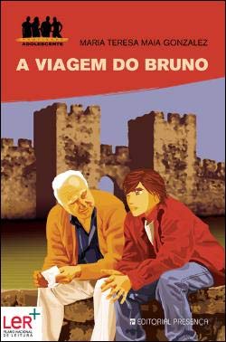 A Viagem do Bruno (Portuguese Edition) Maria Teresa Maia Gonzalez book