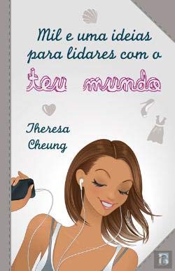 Mil e uma Ideias Para Lidares Com o Teu Mundo book