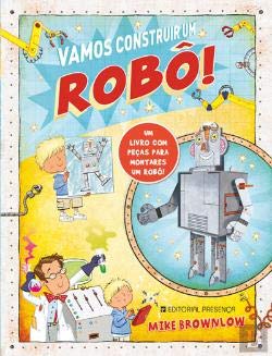 Vamos Construir um Robô! (Portuguese Edition) Mike Brownlow book