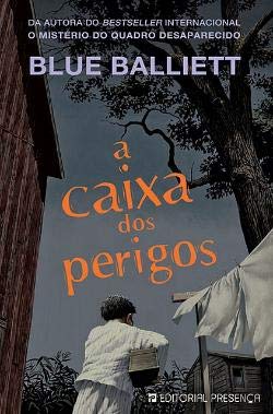 A Caixa dos Perigos (Portuguese Edition) Blue Balliett book