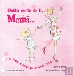 Gosto Muito De Ti, Mamã... (Portuguese Edition) Susan Akass book