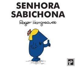 Senhoras e Senhores: Senhora Sabichona book