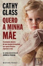 Quero a Minha Mãe (Portuguese Edition) Cathy Glass book