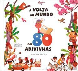 A Volta ao Mundo em 80 Adivinhas (Portuguese Edition) Sebastia Serra Books