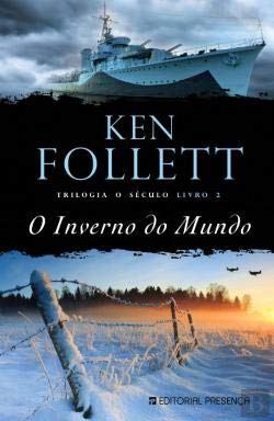 O Inverno do Mundo Trilogia Vol.2 Ken Follett book