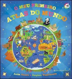 O Meu Primeiro Atlas do Mundo (Portuguese Edition) Anita Ganeri book