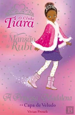 A Princesa Madalena e a Capa de Veludo Número 16 (Portuguese Edition) Vivian French Books