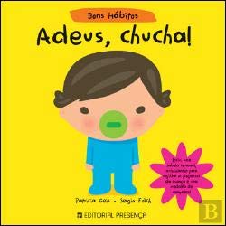 Bons Hábitos - Adeus, Chucha! (Portuguese Edition) Patrícia Geis book