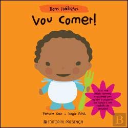 Bons Hábitos - Vou Comer! (Portuguese Edition) Patrícia Geis book