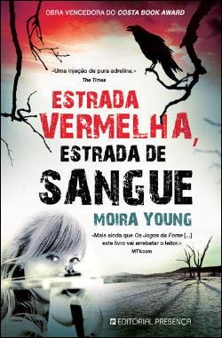 Estrada Vermelha, Estrada de Sangue (Portuguese Edition) Moira Young book