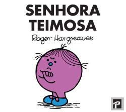Senhoras e Senhores: Senhora Teimosa book