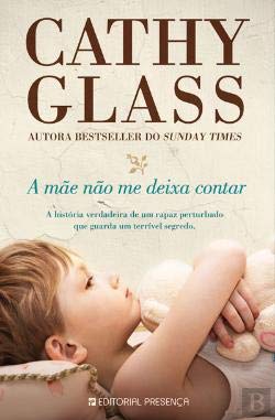 A Mãe não me deixa contar (Portuguese Edition) Cathy Glass book