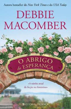 O Abrigo da Esperança (Portuguese Edition) Debbie Macomber Books
