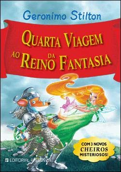 Quarta Viagem ao Reino da Fantasia (Portuguese Edition) Geronimo Stilton book