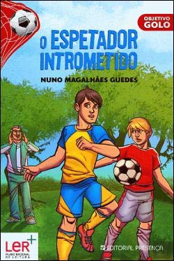 O Espetador Intrometido (Portuguese Edition) Nuno Magalhães Neves book