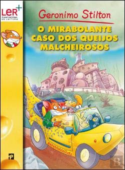 O Mirabolante Caso dos Queijos Malcheirosos (Portuguese Edition) Geronimo Stilton Books
