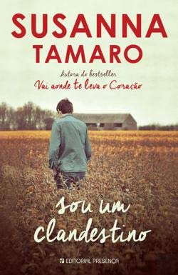 Sou um Clandestino (Portuguese Edition) Susanna Tamaro book