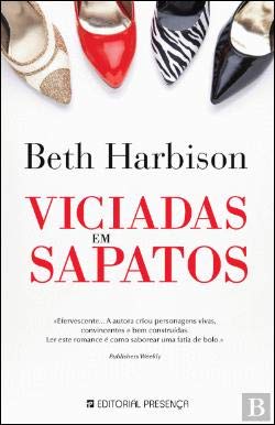 Viciadas em Sapatos (Portuguese Edition) Beth Harbison book