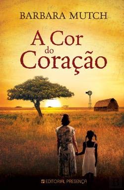 A Cor do Coração (Portuguese Edition) Barbara Mutch Books