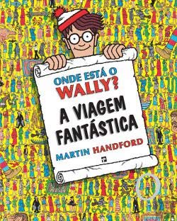 Onde Está o Wally? A Viagem Fantástica book