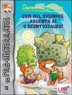 Com Mil Ossinhos, Aguenta aí o Brontossauro! Nº.6 book
