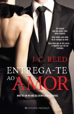Entrega-te ao Amor (Portuguese Edition) J. C. Reed book