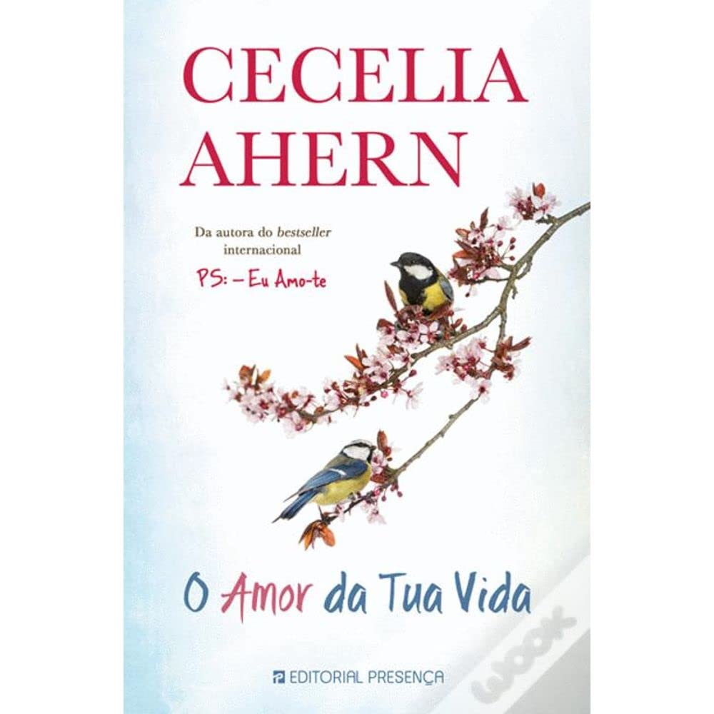 O Amor da Tua Vida (Portuguese Edition) Cecelia Ahern book