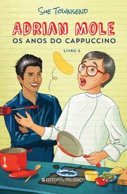 Adrian Mole - Os Anos do Cappuccino (Portuguese Edition) Sue Townsend book
