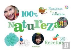 100% Natureza (Portuguese Edition) Corinne Acha e Sophie Mutterer book