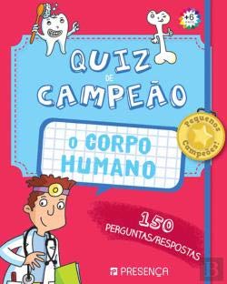 Quiz de Campeão: O Corpo Humano (Portuguese Edition) AAVV Books