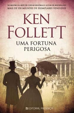 Uma Fortuna Perigosa (Portuguese Edition) Ken Follett book