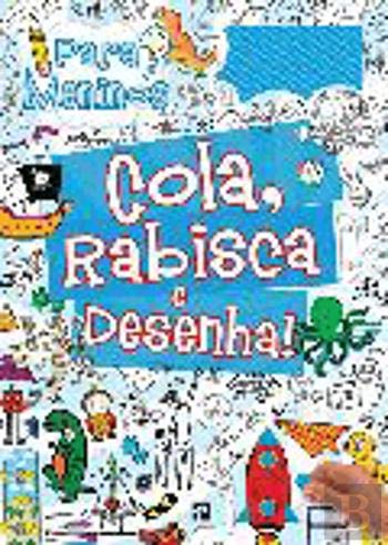 Cola, Rabisca e Desenha! Para Meninos (Portuguese Edition) AAVV book