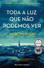 Toda a Luz que Não Podemos Ver book