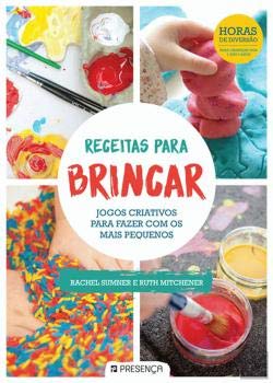 Receitas Para Brincar (Portuguese Edition) Ruth Mitchener e Rachel Sumner book