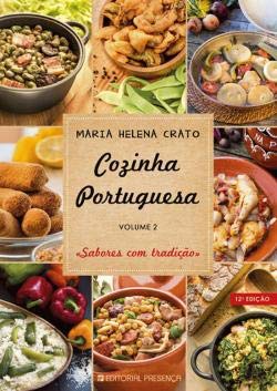 Cozinha Portuguesa Volume 2 - Sabores com Tradição (Portuguese Edition) Maria Helena Crato book