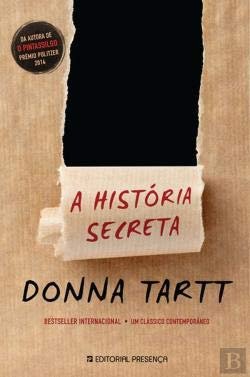 A História Secreta (Portuguese Edition) Donna Tartt Books