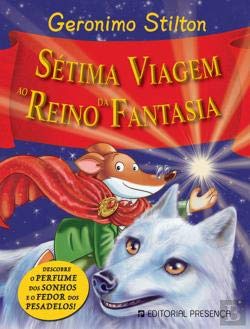 Sétima Viagem ao Reino da Fantasia (Portuguese Edition) Geronimo Stilton book