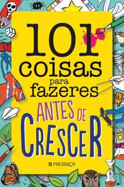 101 Coisas para Fazeres Antes de Crescer (Portuguese Edition) Laura Dower book
